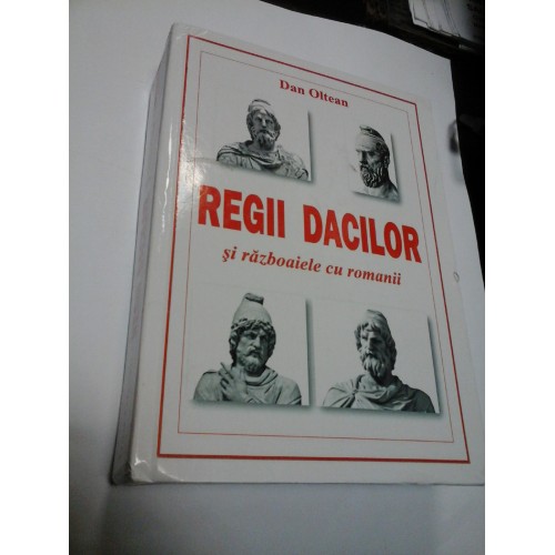 REGII DACILOR SI RAZBOAIELE CU ROMANII - DAN OLTEAN - Deva 2012 - autograf si dedicatie REGII DACILOR SI RAZBOAIELE CU ROMANII - DAN OLTEAN - Deva 2012 - autograf si dedicatie